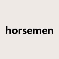 horsemen是什么意思