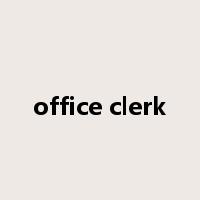 office clerk是什么意思