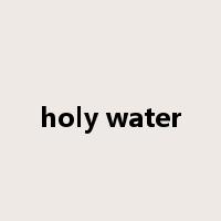holy water是什么意思