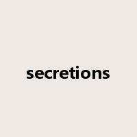 secretions是什么意思