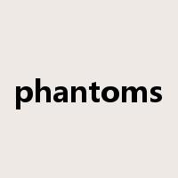phantoms是什么意思