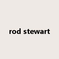 rod stewart是什么意思