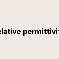 relative permittivity是什么意思