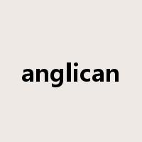 anglican是什么意思