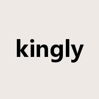 kingly是什么意思