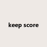 keep score是什么意思