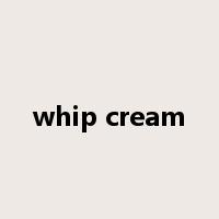 whip cream是什么意思