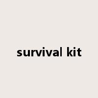 survival kit是什么意思