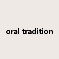 oral tradition是什么意思