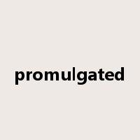 promulgated是什么意思