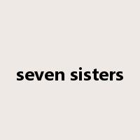 seven sisters是什么意思