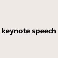 keynote speech是什么意思