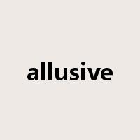 allusive是什么意思