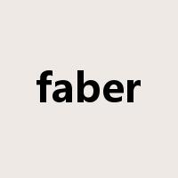 faber是什么意思