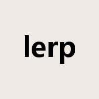 lerp是什么意思