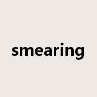 smearing是什么意思