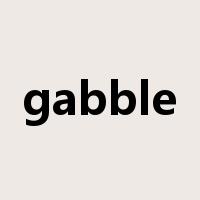 gabble是什么意思