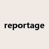 reportage是什么意思