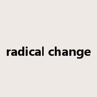 radical change是什么意思
