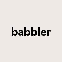 babbler是什么意思