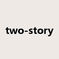 two-story是什么意思
