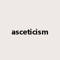 asceticism是什么意思
