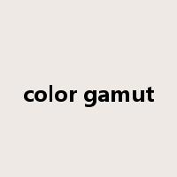 color gamut是什么意思