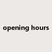 opening hours是什么意思