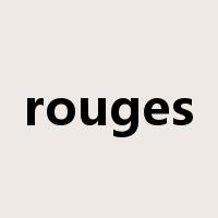 rouges是什么意思