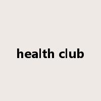 health club是什么意思