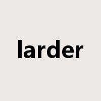 larder是什么意思