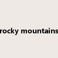 rocky mountains是什么意思