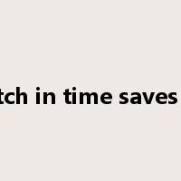 a stitch in time saves nine是什么意思