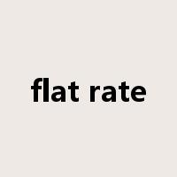 flat rate是什么意思
