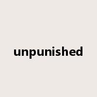 unpunished是什么意思