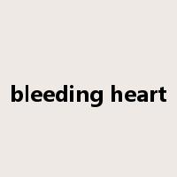 bleeding heart是什么意思