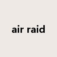 air raid是什么意思