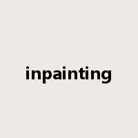inpainting是什么意思