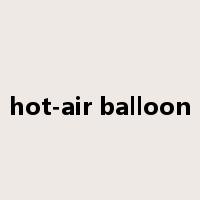 hot-air balloon是什么意思