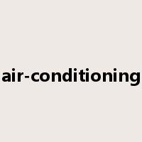 air-conditioning是什么意思