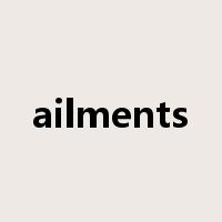 ailments是什么意思