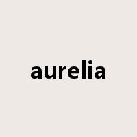 aurelia是什么意思