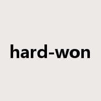 hard-won是什么意思