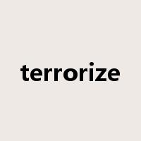 terrorize是什么意思