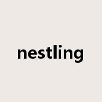 nestling是什么意思