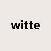witte是什么意思