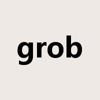 grob是什么意思