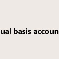 accrual basis accounting是什么意思