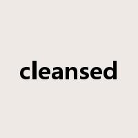 cleansed是什么意思