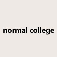 normal college是什么意思